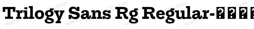 Trilogy Sans Rg Regular字体转换